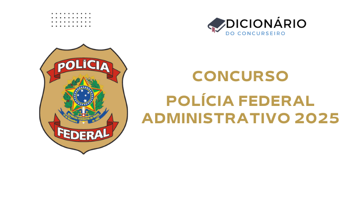 concurso-policia-federal-administrativo-2025