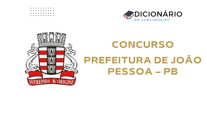concurso-prefeitura-de-joao-pessoa-pb-edital-e-inscricoes-prorrogadas