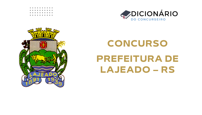 concurso-prefeitura-de-lajeado-rs-2025-edital-publicado