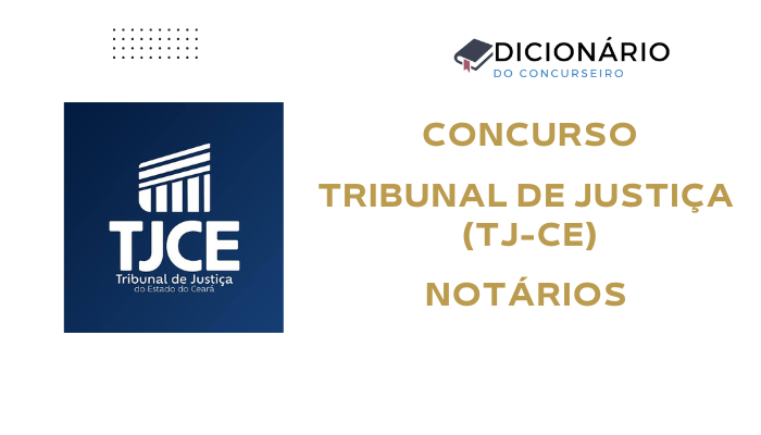 concurso-tjce-cartorios-2025-44-serventias-em-disputa