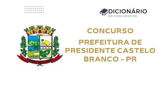 concurso-prefeitura-de-presidente-castelo-branco-pr