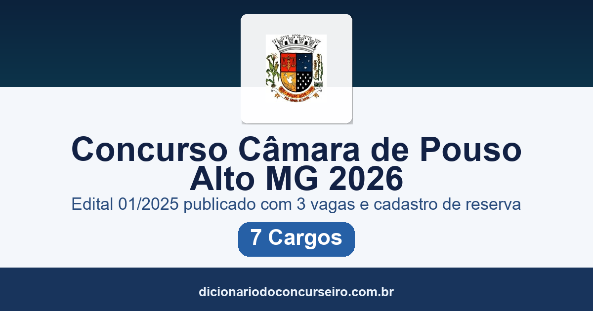 Concurso Câmara de Pouso Alto MG 2026: edital 01/2025 publicado com 3 vagas e cadastro de reserva para 7 cargos
