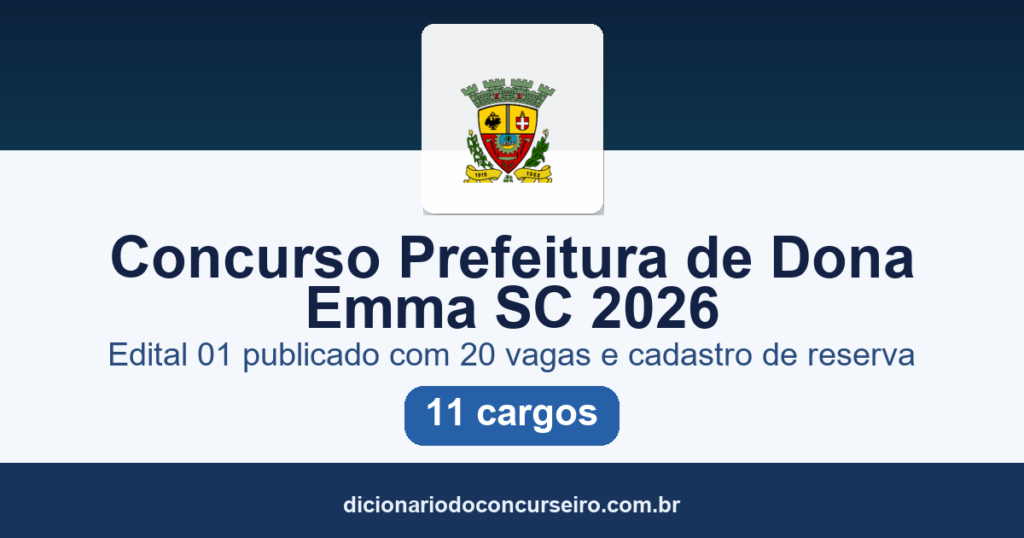 Concurso Prefeitura de Dona Emma SC 2026: edital 01 publicado com 20 vagas e cadastro de reserva