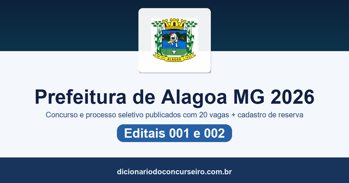 Prefeitura de Alagoa MG 2026: concurso e processo seletivo publicados com 20 vagas e cadastro de reserva