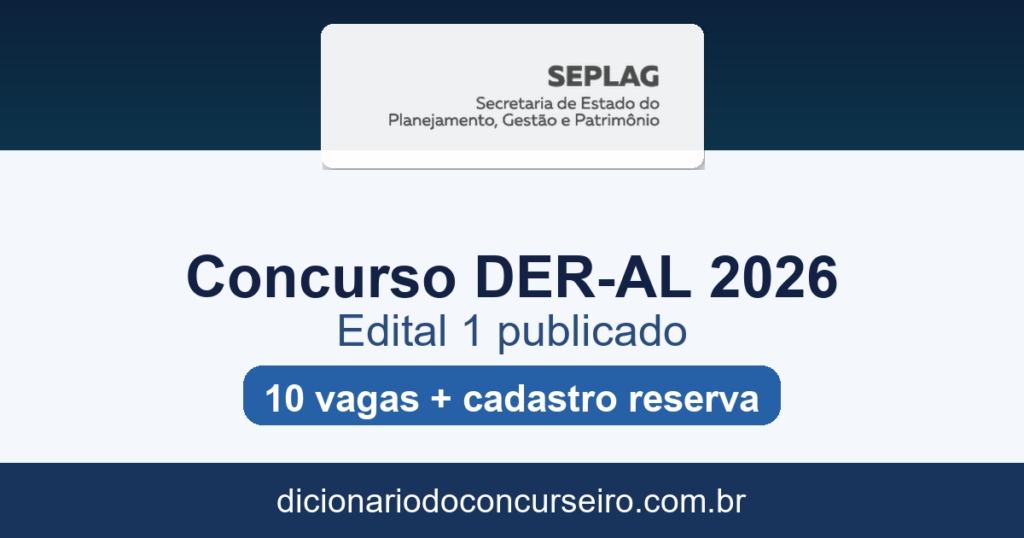 Concurso DER AL 2026: edital 1 publicado com 10 vagas e cadastro reserva para Assessor Técnico Rodoviário