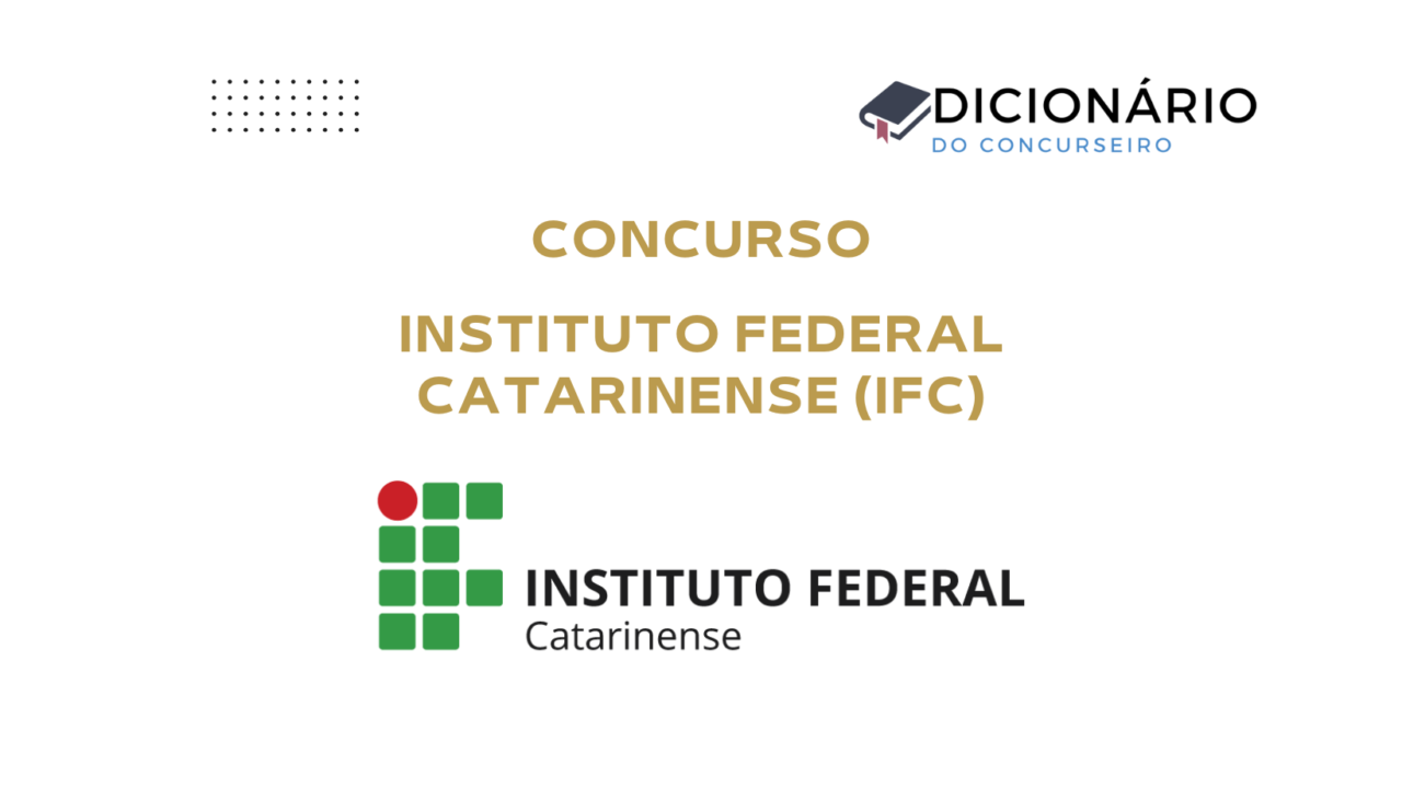 Concurso IFC 2026: editais 26 e 27 publicados com 76 vagas para professores e tecnicos-administrativos