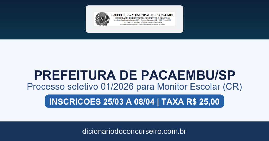 Processo seletivo Prefeitura de Pacaembu SP 2026: edital 01/2026 publicado para Monitor Escolar com cadastro reserva