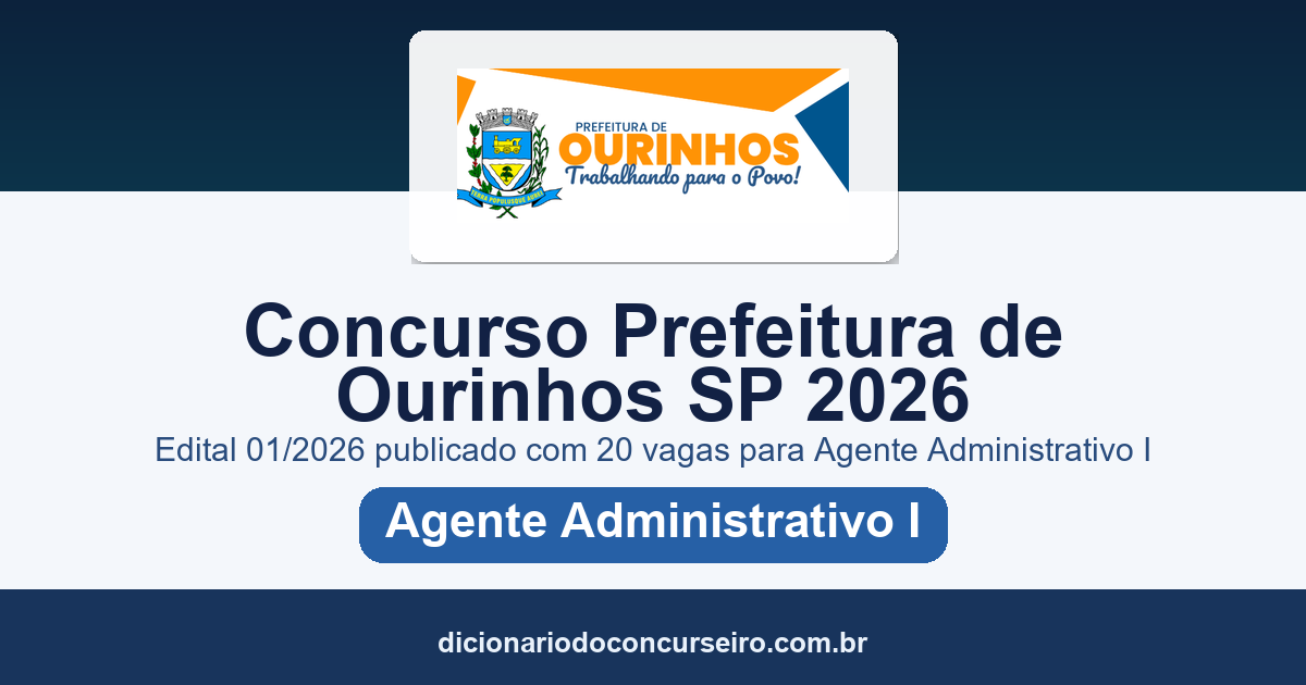 Concurso Prefeitura de Ourinhos SP 2026: edital 01/2026 publicado com 20 vagas para Agente Administrativo I