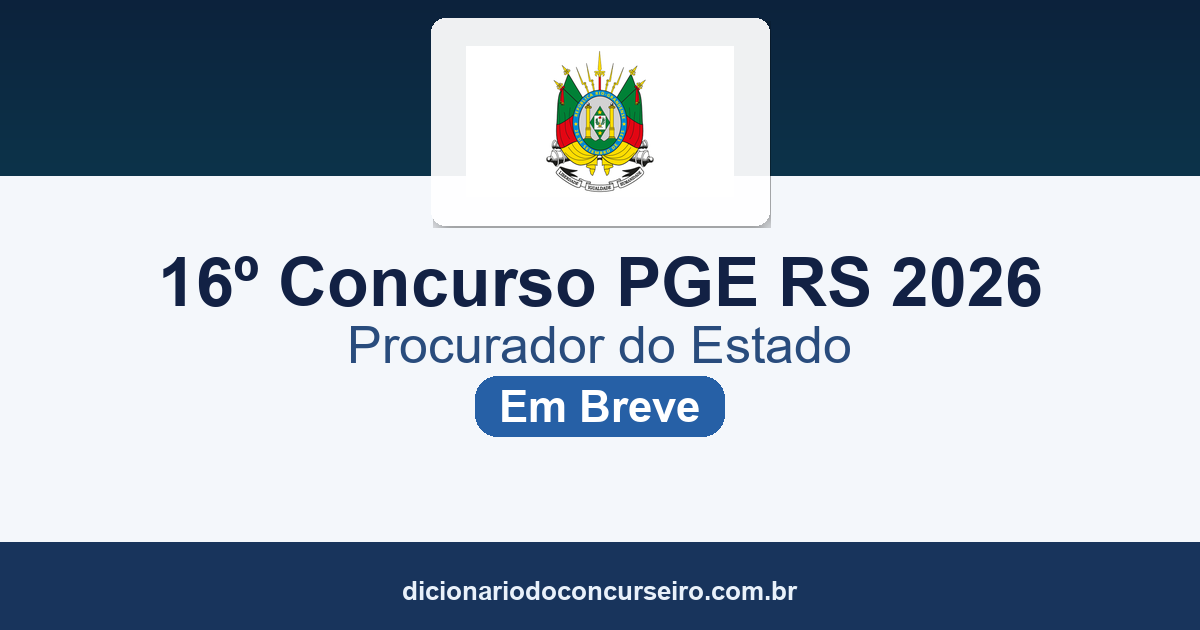 16º Concurso PGE RS 2026: comissão formada para Procurador do Estado