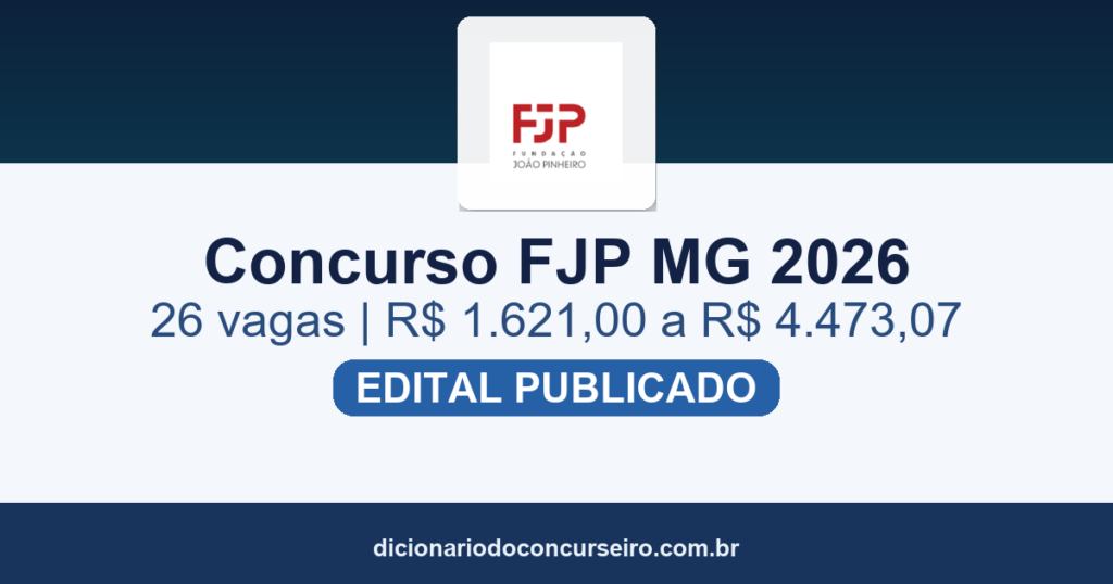 Concurso Fundação João Pinheiro MG 2026: edital 01/2026 publicado com 26 vagas