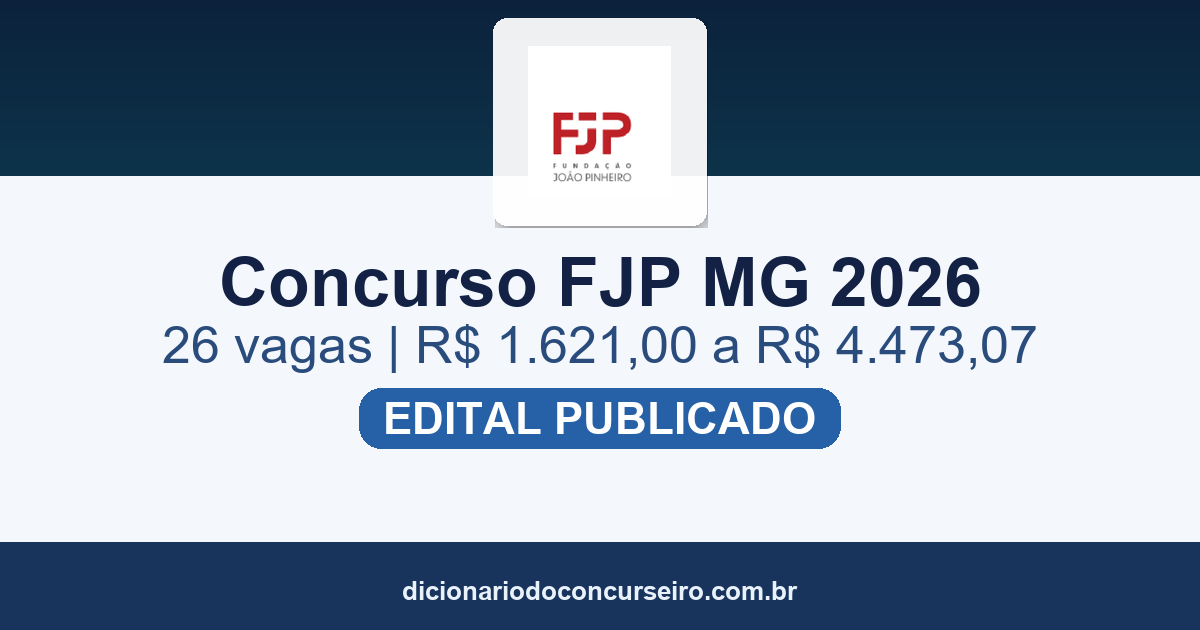 Concurso Fundação João Pinheiro MG 2026: edital 01/2026 publicado com 26 vagas