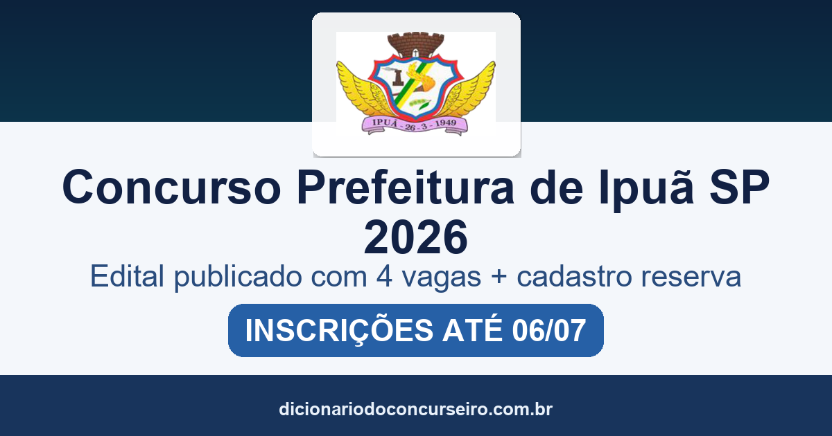 Concurso Prefeitura de Ipuã SP 2026: edital publicado com 4 vagas e cadastro reserva