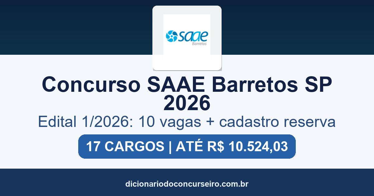 Concurso SAAE Barretos SP 2026: edital 1/2026 publicado com 10 vagas e cadastro reserva