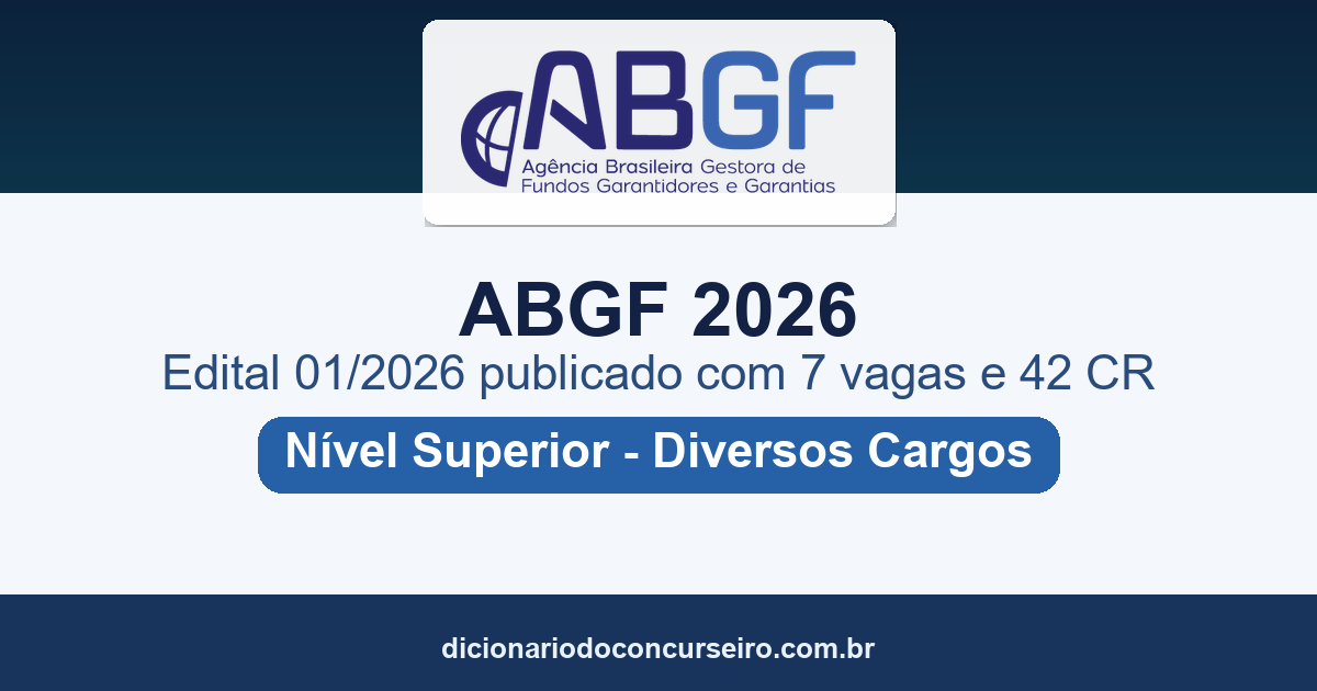 Concurso ABGF 2026: edital 01/2026 publicado com 7 vagas e cadastro de reserva