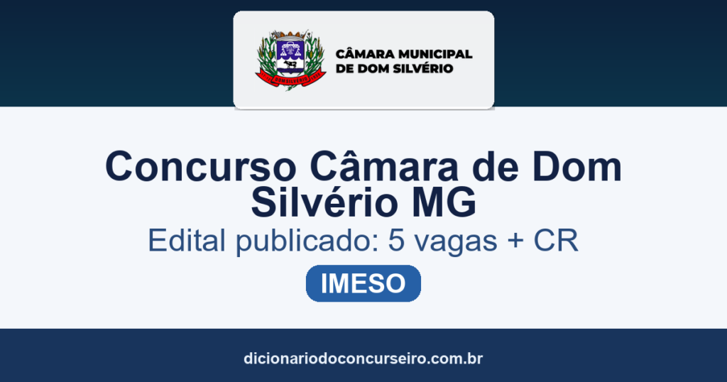 Concurso Câmara de Dom Silvério MG 2026: edital publicado com 5 vagas