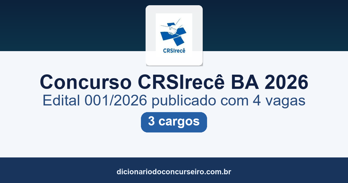 Concurso CRSIrecê BA 2026: edital 001/2026 publicado com 4 vagas