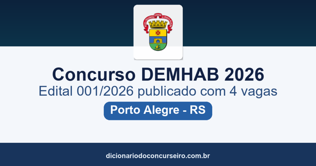Concurso DEMHAB Porto Alegre RS 2026: edital 001/2026 publicado com 4 vagas e cadastro reserva