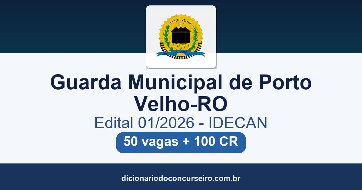 Concurso GMPV Porto Velho-RO 2026: edital 01/2026 publicado com 50 vagas