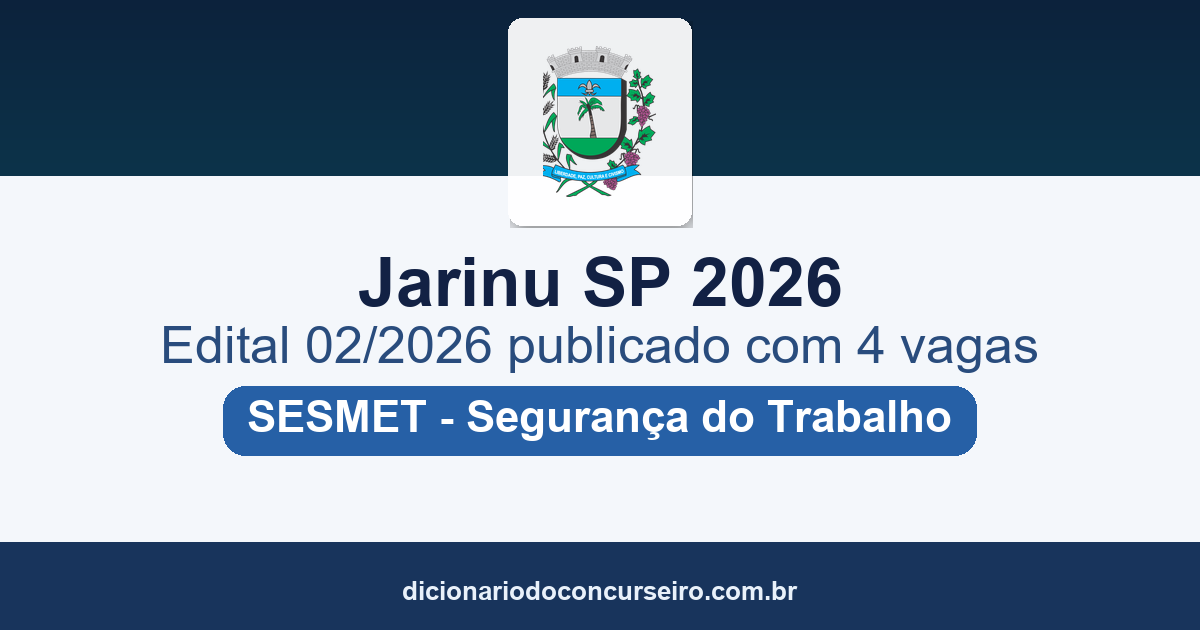 Concurso Jarinu-SP 2026: edital 02/2026 publicado com 4 vagas para SESMET