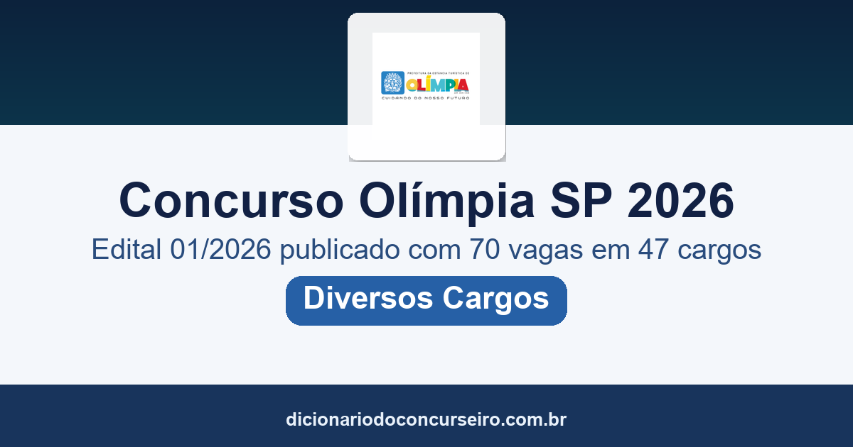 Concurso Prefeitura de Olímpia SP 2026: edital 01/2026 publicado com 70 vagas em 47 cargos