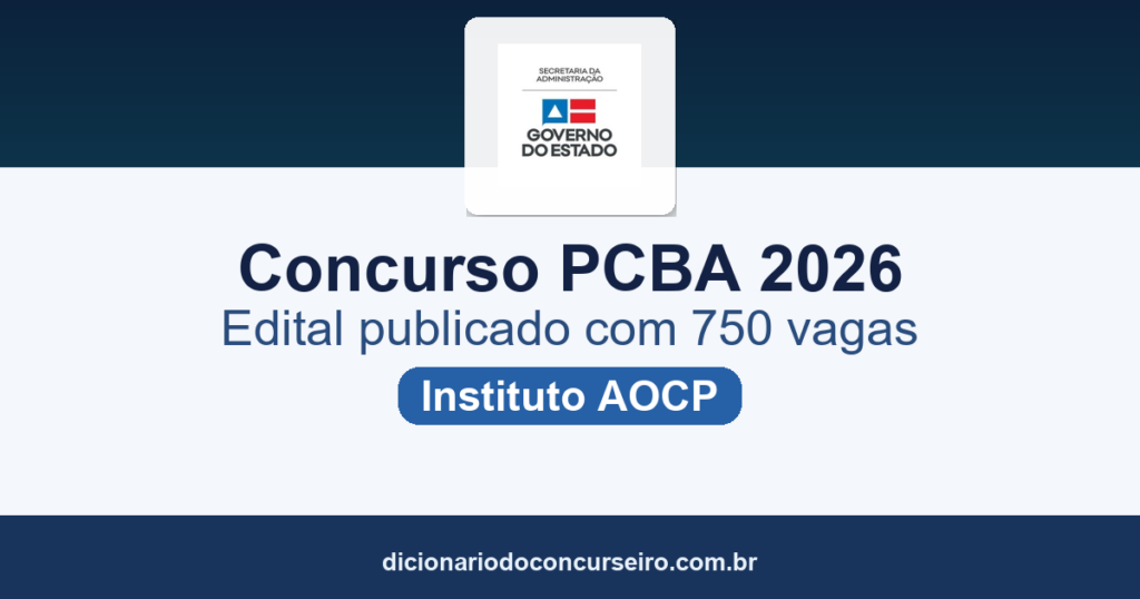 Concurso PCBA 2026: edital SAEB 02/2026 publicado com 750 vagas