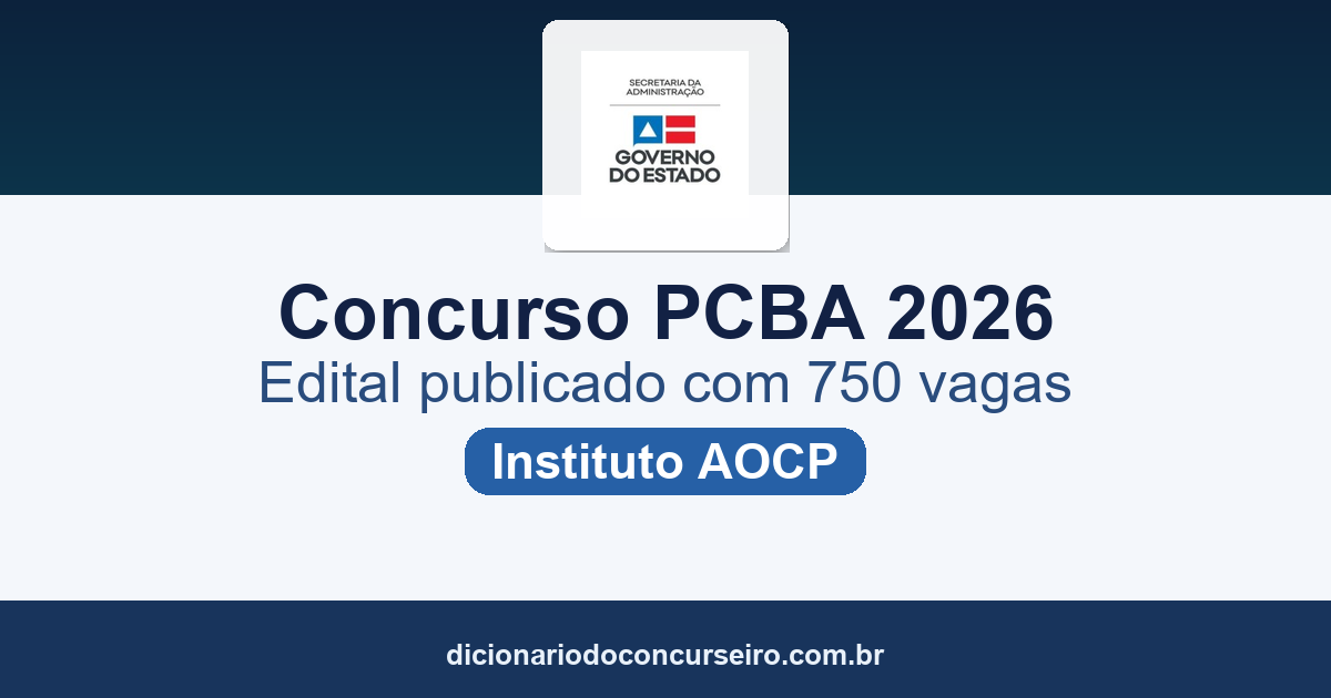 Concurso PCBA 2026: edital SAEB 02/2026 publicado com 750 vagas