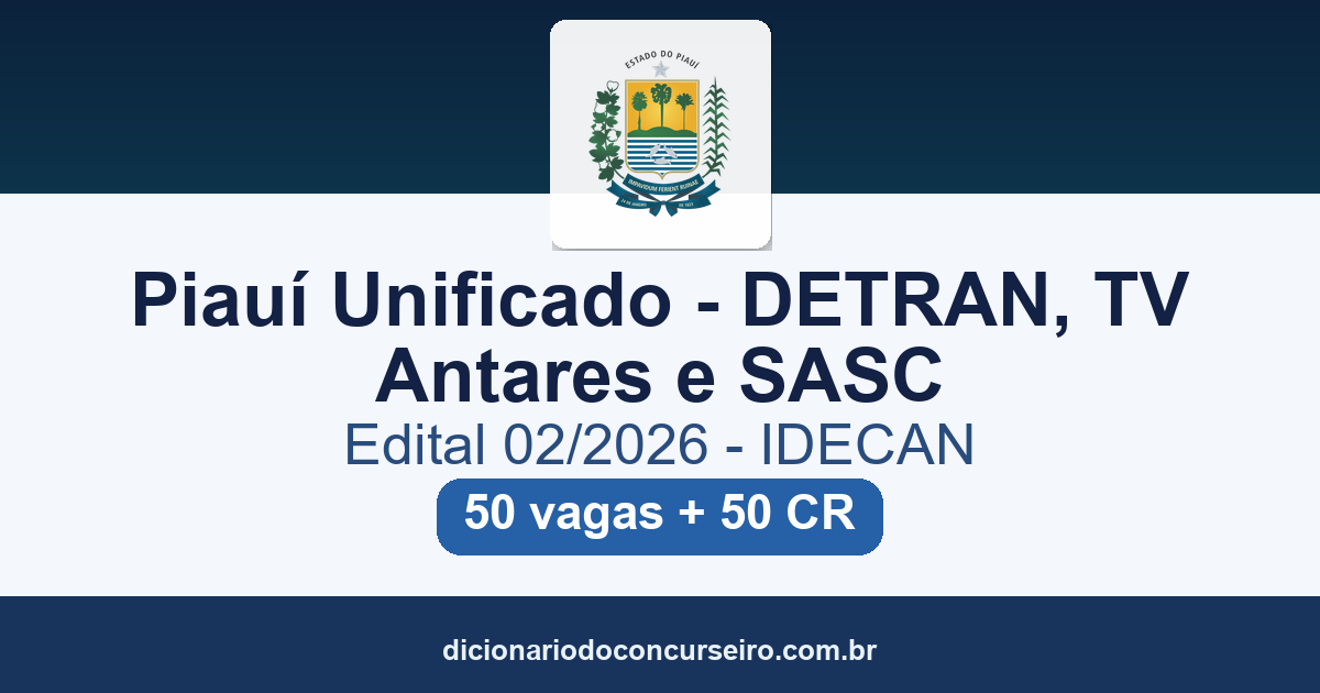 Concurso Piauí DETRAN TV Antares SASC 2026: edital 02/2026 publicado com 50 vagas