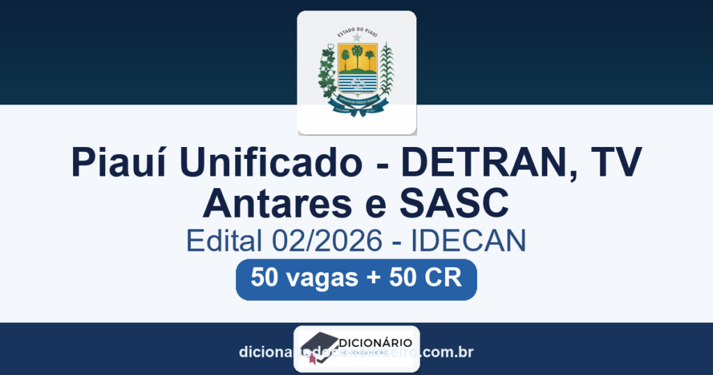 Concurso Piauí DETRAN TV Antares SASC 2026: edital 02/2026 publicado com 50 vagas