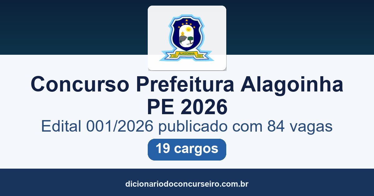 Concurso Prefeitura Alagoinha PE 2026: edital 001/2026 publicado com 84 vagas