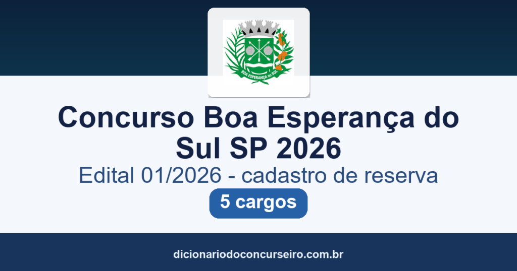 Concurso Prefeitura Boa Esperança do Sul SP 2026: edital 01/2026 publicado com cadastro de reserva