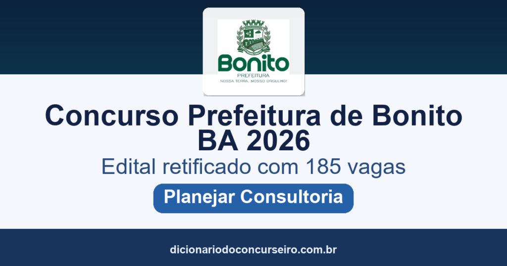Concurso Prefeitura de Bonito BA 2026: edital retificado com 185 vagas