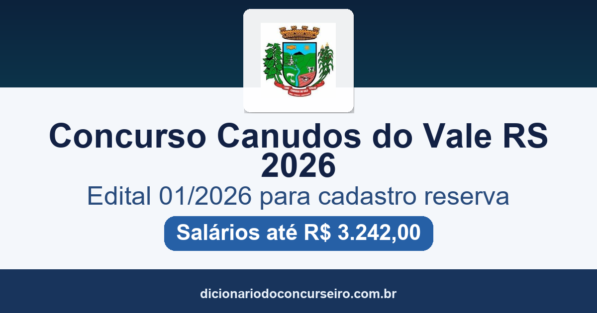 Concurso Prefeitura de Canudos do Vale RS 2026: edital 01/2026 publicado para cadastro reserva