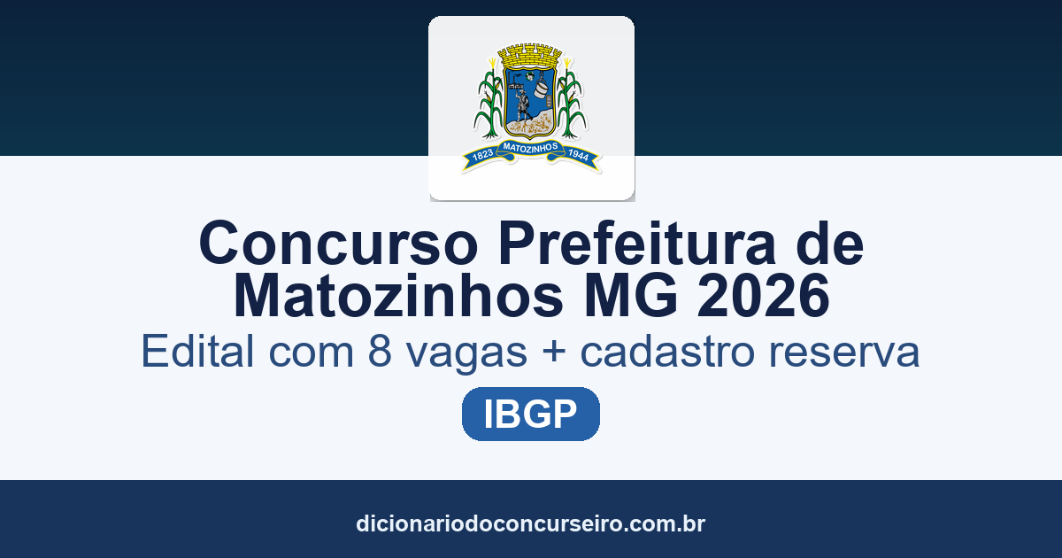Concurso Prefeitura de Matozinhos MG 2026: edital publicado com 8 vagas e cadastro reserva