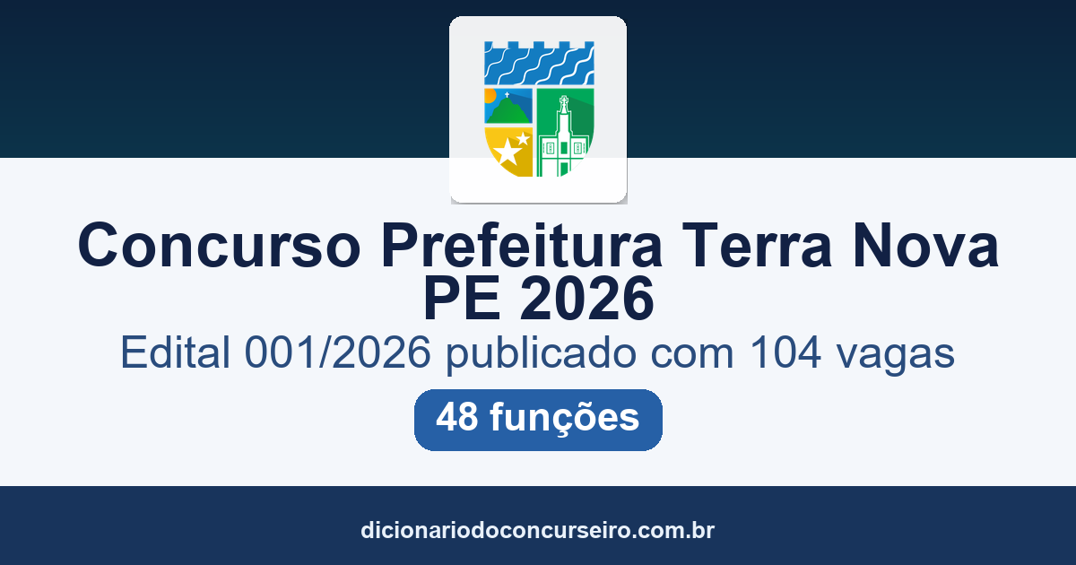 Concurso Prefeitura Terra Nova PE 2026: edital 001/2026 publicado com 104 vagas
