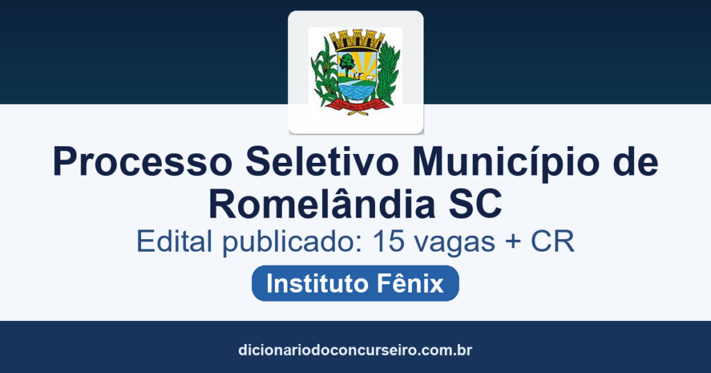 Processo Seletivo Município de Romelândia SC 2026: edital publicado com 15 vagas