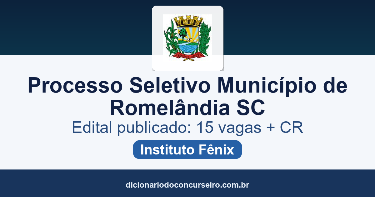 Processo Seletivo Município de Romelândia SC 2026: edital publicado com 15 vagas