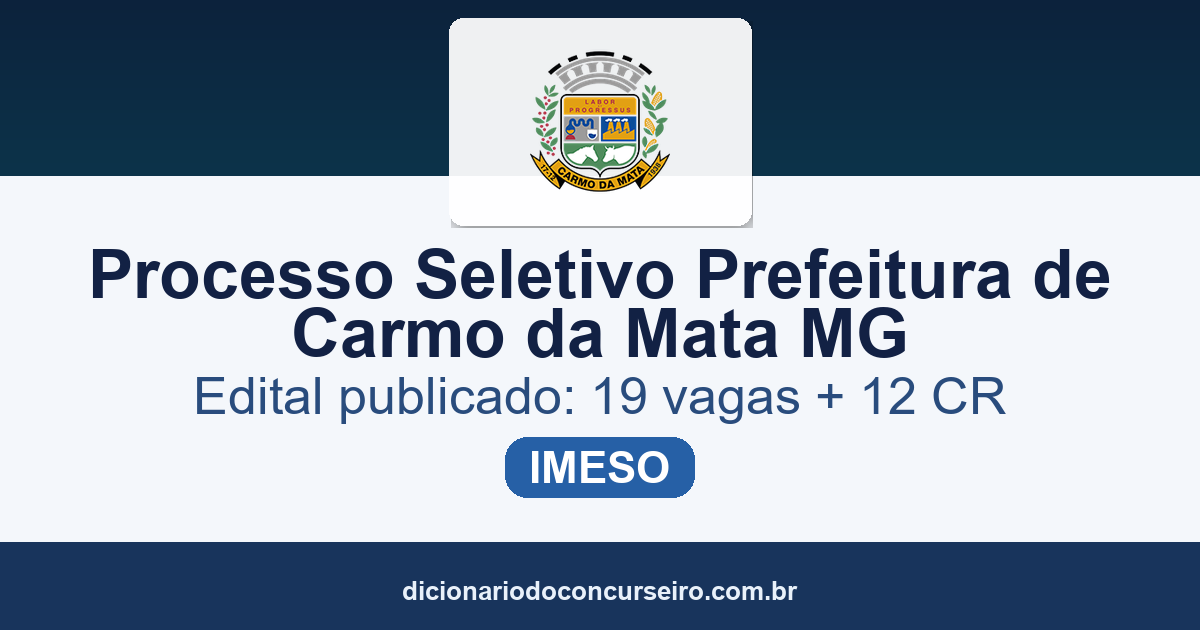 Processo Seletivo Prefeitura de Carmo da Mata MG 2026: edital publicado com 19 vagas