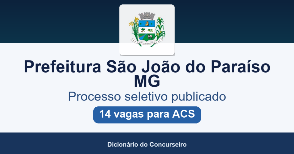 Processo Seletivo Prefeitura São João do Paraíso MG 2026: edital 001/2026 publicado com 14 vagas para ACS