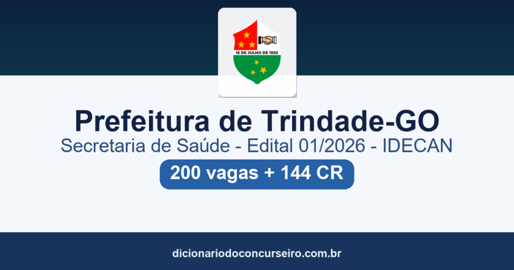 Processo Seletivo Prefeitura Trindade-GO 2026: edital 01/2026 com 200 vagas para ACS e ACE