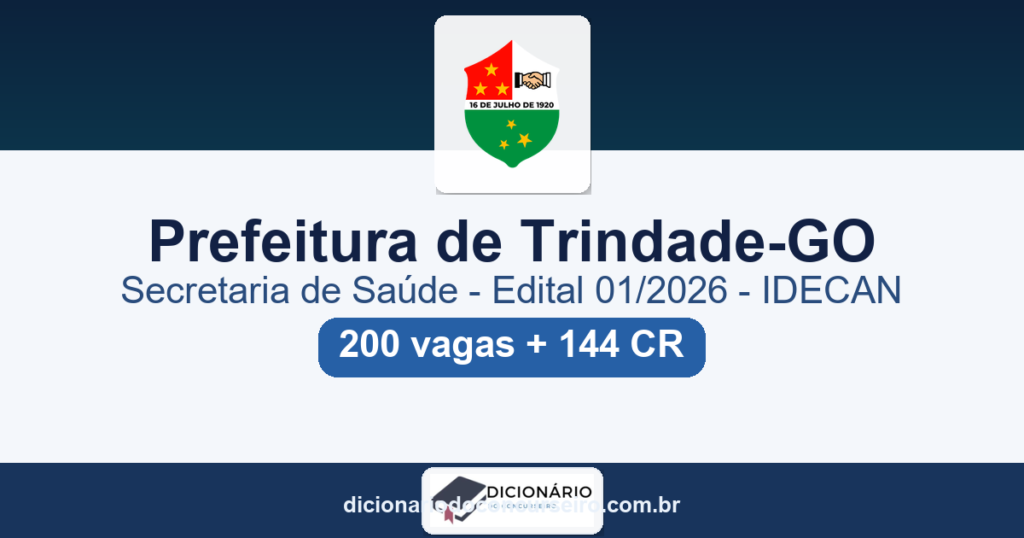 Processo Seletivo Prefeitura Trindade-GO 2026: edital 01/2026 com 200 vagas para ACS e ACE