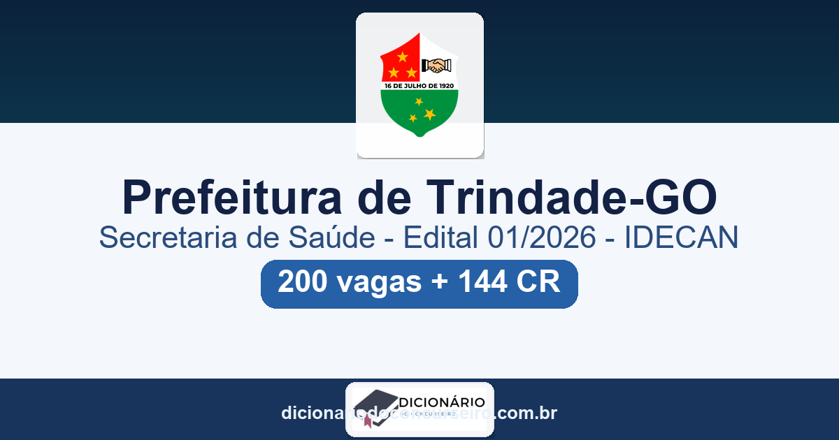 Processo Seletivo Prefeitura Trindade-GO 2026: edital 01/2026 com 200 vagas para ACS e ACE