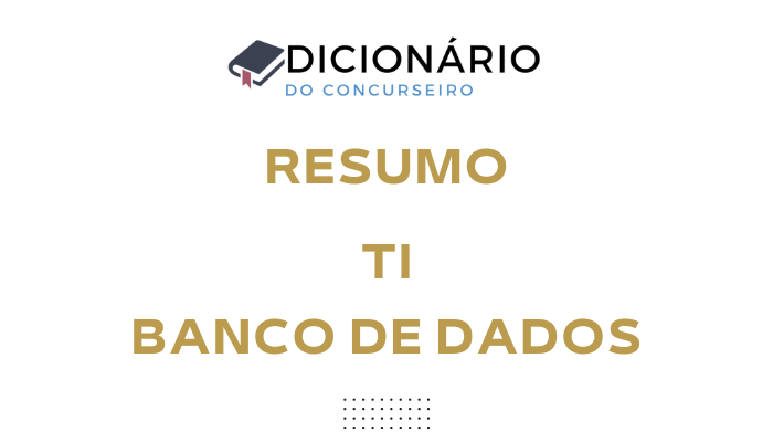 Resumo TI Banco de Dados: Componentes de um SGBD
