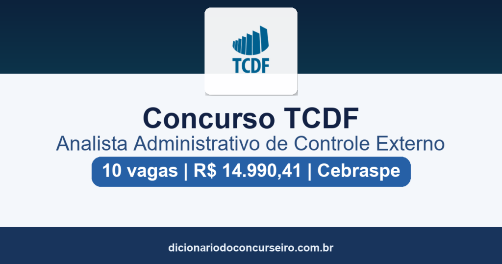 Concurso TCDF 2026: edital publicado com 10 vagas para Analista Administrativo de Controle Externo
