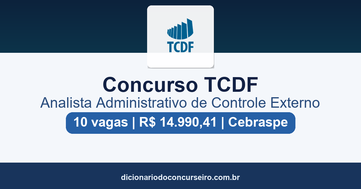 Concurso TCDF 2026: edital publicado com 10 vagas para Analista Administrativo de Controle Externo