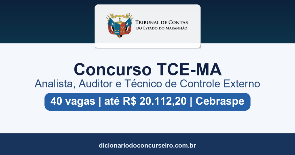 Concurso TCE MA 2026: edital publicado com 40 vagas e salários de até R$ 20.112,20