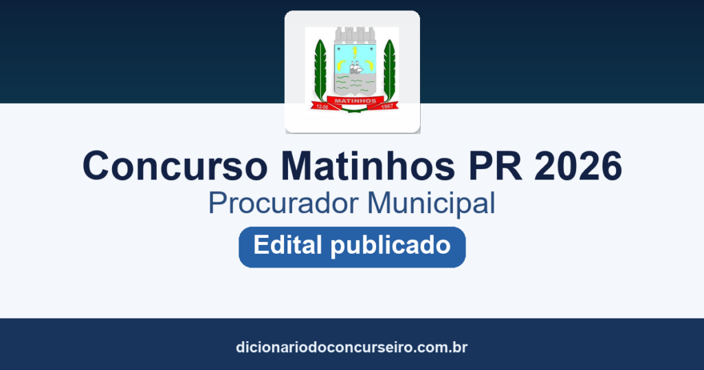 Concurso Matinhos PR 2026: edital publicado para Procurador Municipal