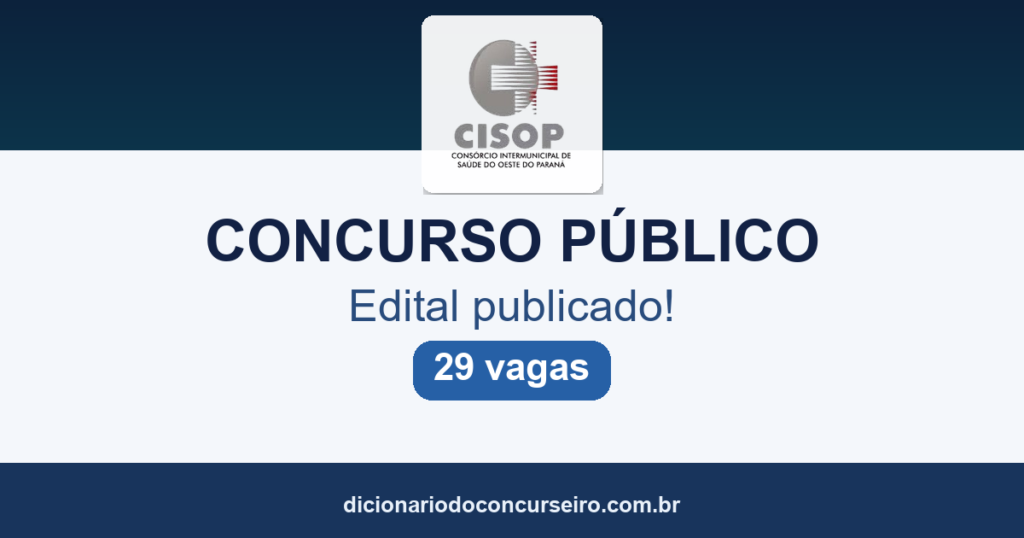 Concurso CISOP PR 2026: edital publicado com 29 vagas para 20 cargos (Emprego Público)