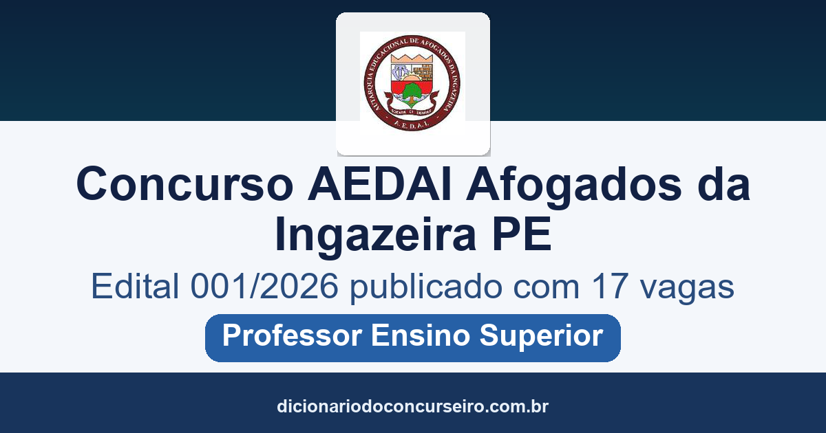 Concurso AEDAI Afogados da Ingazeira PE 2026: edital 001/2026 publicado com 17 vagas para professor