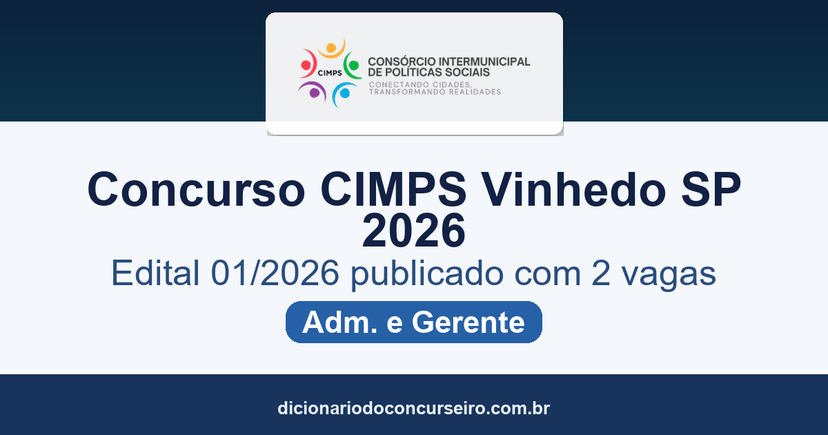 Concurso CIMPS Vinhedo-SP 2026: edital 01/2026 publicado com 2 vagas