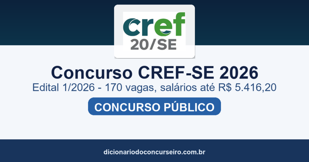 Concurso CREF-SE 2026: edital 1/2026 publicado com 170 vagas, salários até R$ 5.416,20